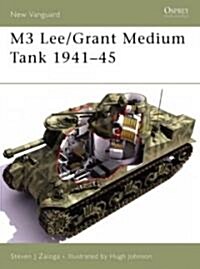 M3 Lee/Grant Medium Tank 1941-45 (Paperback)