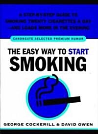 Easy Way to Start Smoking (Paperback)