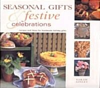 Seasonal Gifts & Festive Celebrations (Paperback)