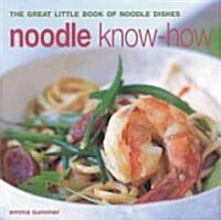 Noodle Know-How (Paperback)