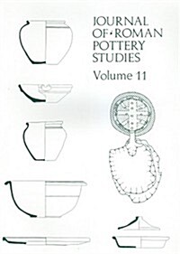 Journal of Roman Pottery studies, Volume 11 (Paperback)