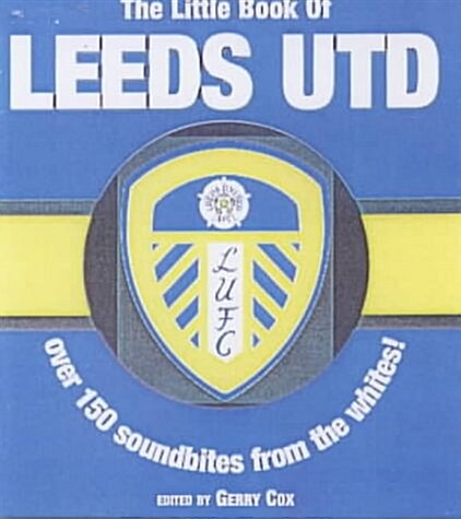 The Little Book of Leeds (Paperback)