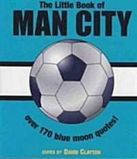 The Little Book of Man City (Paperback, 2nd ed.)