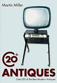 Twentieth C Antiques (Paperback)