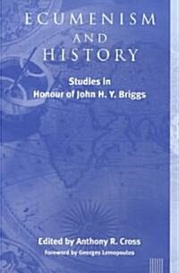 Ecumenism and History (Paperback)