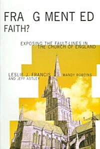 Fragmented Faith? (Paperback)