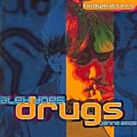 Alex Does Drugs (Hardcover)