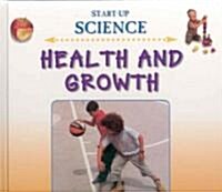 Health and Growth (Library Binding)