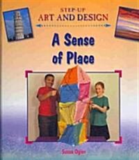 A Sense of Place (Library Binding)