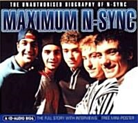 Maximum Nsync: The Unauthorised Biography of Nsync (Audio CD)