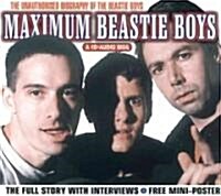 Maximum Beastie Boys: The Unauthorised Biography of the Beastie Boys (Audio CD)