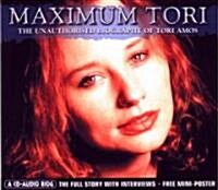 Maximum Tori: The Unauthorised Biography of Tori Amos (Audio CD)