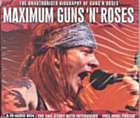 Maximum Guns and Roses: The Unauthorised Biography of Guns and Roses (Audio CD)