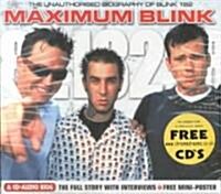 Maximum Blink 182: The Unauthorised Biography of Blink 182 (Audio CD)