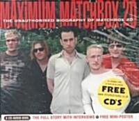 Maximum Matchbox 20: The Unauthorised Biography of Matchbox 20 (Audio CD)