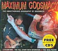 Maximum Godsmack: The Unauthorised Biography of Godsmack (Audio CD)