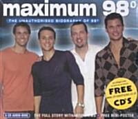 Maximum 98 Degrees: The Unauthorised Biography of 98 Degrees (Audio CD)