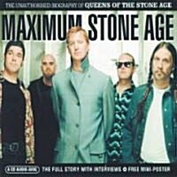 Maximum Stone Age: The Unauthorised Biography of Queens of the Stone Age (Audio CD)