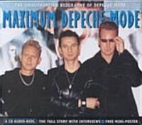 Maximum Depeche Mode: The Unauthorised Biography of Depeche Mode (Audio CD)