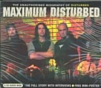Maximum Disturbed (Audio CD, Abridged)