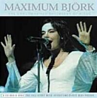 Maximum Bjork: The Unauthorised Biography of Bjork [With 8 Page Book] (Audio CD)