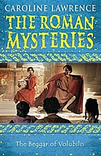 The Roman Mysteries: The Beggar of Volubilis : Book 14 (Paperback)