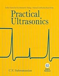 Practical Ultrasonics (Hardcover, New)