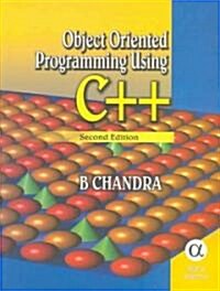 Object Oriented Programming Using C++ (Hardcover, 2 Revised edition)