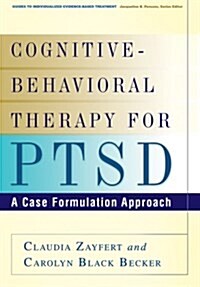 Cognitive-Behavioral Therapy for PTSD: A Case Formulation Approach (Paperback)