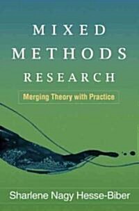 Mixed Methods Research: Merging Theory with Practice (Hardcover)