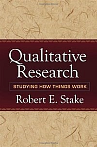 Qualitative Research: Studying How Things Work (Hardcover)