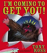 Im Coming to Get You! (Paperback)