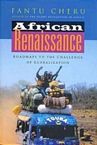 African Renaissance : Roadmaps to the Challenge of Globalization (Paperback)