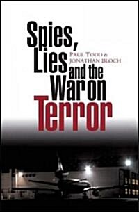 Spies, Lies and the War on Terror (Hardcover)