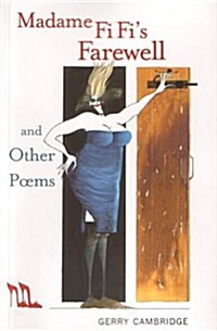 Madame Fi Fis Farewell : and Other Poems (Paperback)