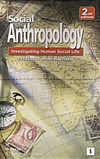 Social Anthropology: : Investigating Human Social Life (Paperback, 2 Student edition)