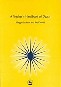 A Teachers Handbook of Death (Paperback)