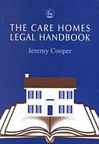 The Care Homes Legal Handbook (Paperback)