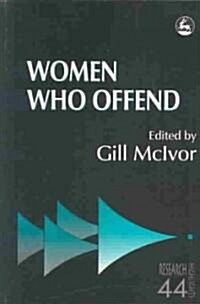 Women Who Offend (Paperback)