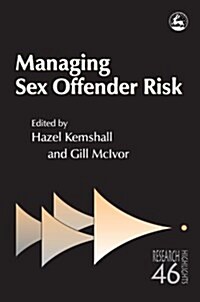 Managing Sex Offender Risk (Paperback)