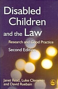 Disabled Children and the Law : Research and Good Practice (Paperback, 2 Revised edition)