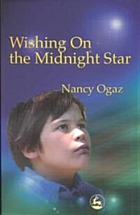 Wishing on the Midnight Star : My Asperger Brother (Paperback)