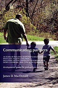 Communicating Partners : Practical Daily Tools for Parents and Professionals (Paperback)