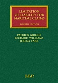 Limitation of Liability for Maritime Claims (Hardcover, 4 ed)