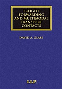 Freight Forwarding and Multi-modal Transport Contracts (Hardcover)