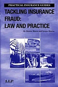 Tackling Insurance Fraud : Law and Practice (Paperback)