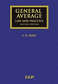General Average : Law and Practice (Hardcover, 2 Revised edition)