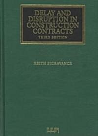 Delay and Disruption in Contruction Contracts (Hardcover, 3rd)