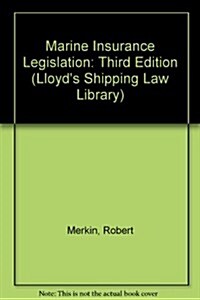 Marine Insurance Legislation (Hardcover, 3rd)