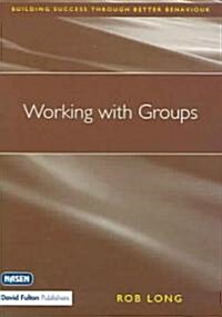 Working with Groups (Paperback)